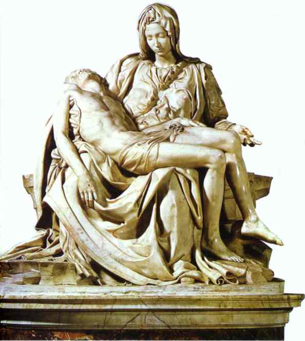Michelangelo. Pieta. 1499. Marble. St. Peter's, Vatican.